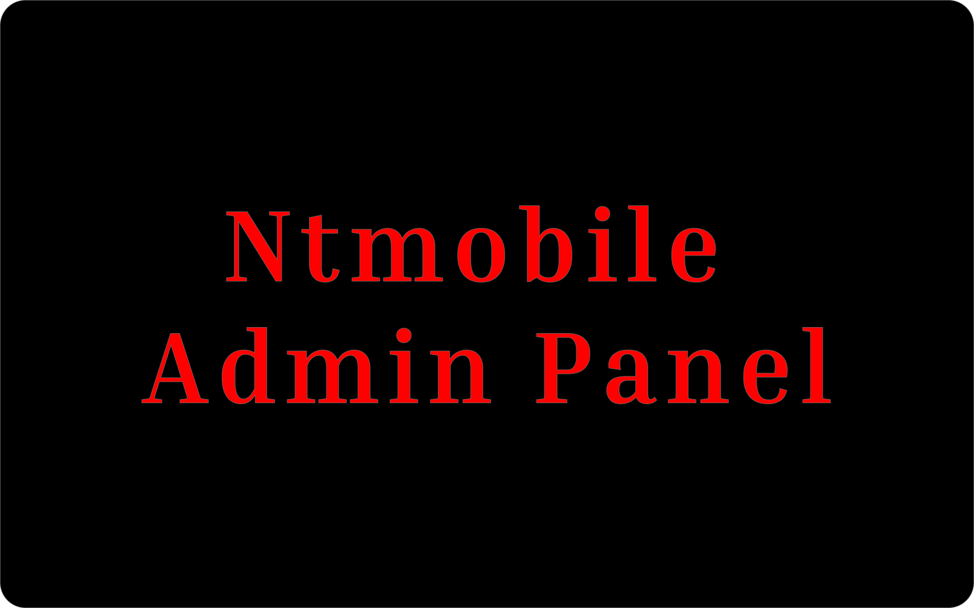 NTMobile Admin Panel